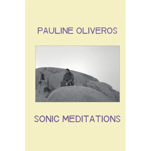 Sonic Meditations - Paperback