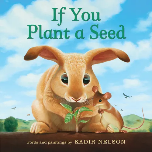 If You Plant a Seed Board Book: An Easter and Springtime Book for Kids - Board Book