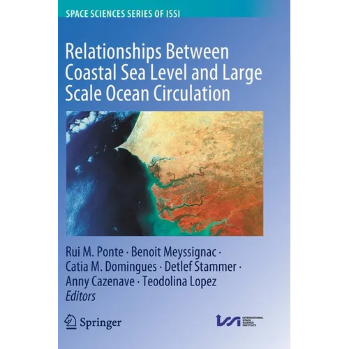 Relationships Between Coastal Sea Level and Large Scale Ocean Circulation - Paperback