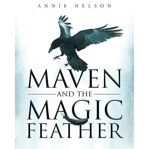 Maven and The Magic Feather - Paperback