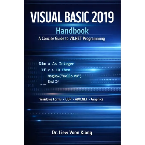 Visual Basic 2019 Handbook: A Concise Guide to VB2019 Programming - Paperback