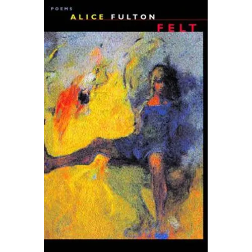 Felt: Poems - Paperback
