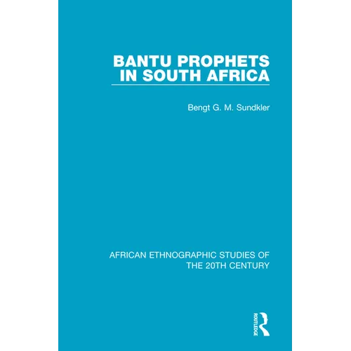 Bantu Prophets in South Africa - Paperback