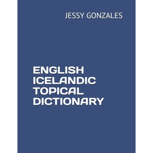 English Icelandic Topical Dictionary - Paperback