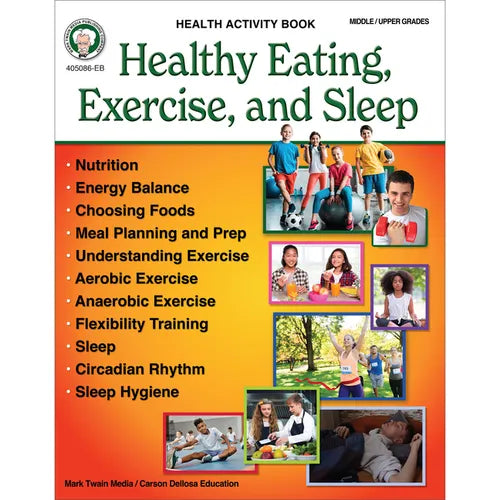 Healthy Eating, Exercise, and Sleep Workbook - Paperback