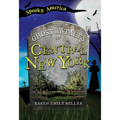 The Ghostly Tales of Central New York - Paperback