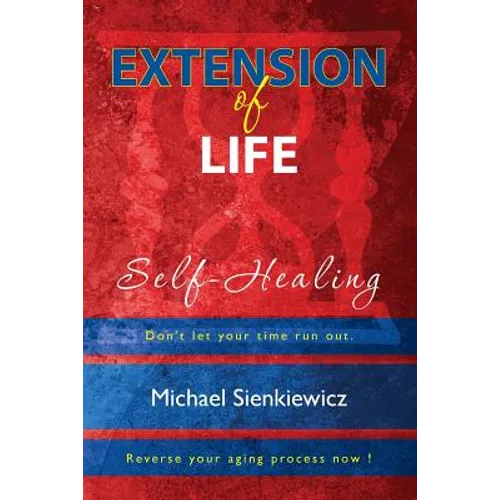Extension of Life: Self-Healing - Paperback