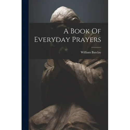 A Book Of Everyday Prayers - Paperback