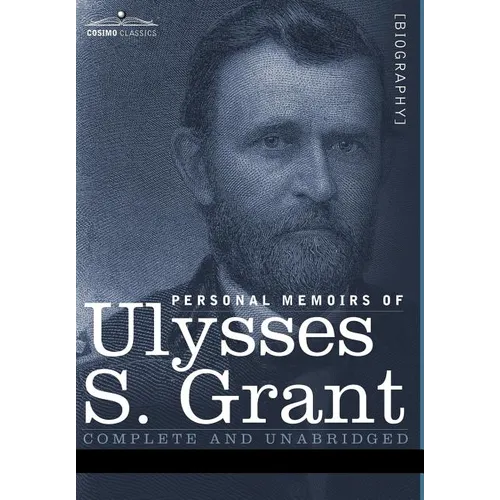 Personal Memoirs of Ulysses S. Grant - Hardcover