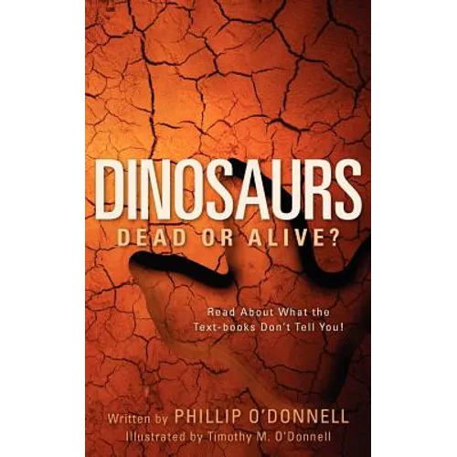 Dinosaurs: Dead or Alive? - Paperback