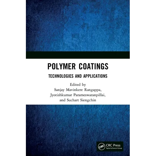 Polymer Coatings: Technologies and Applications - Paperback
