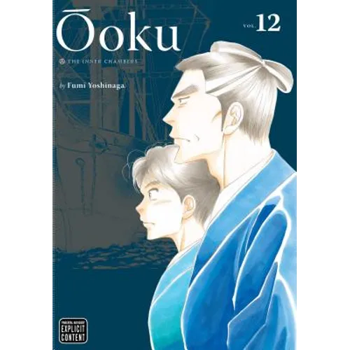 Ôoku: The Inner Chambers, Vol. 12 - Paperback
