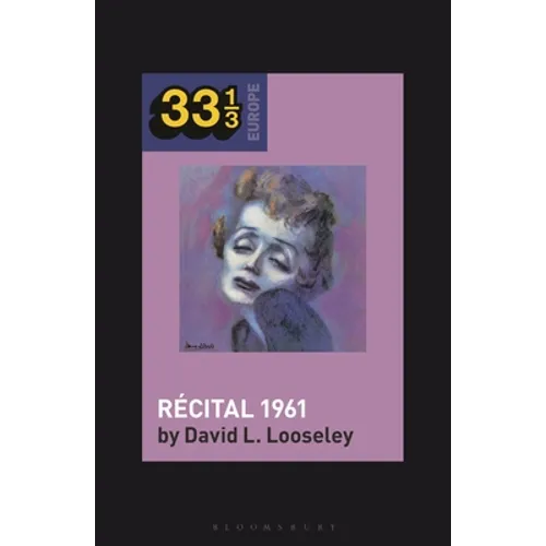 Édith Piaf's Récital 1961 - Hardcover