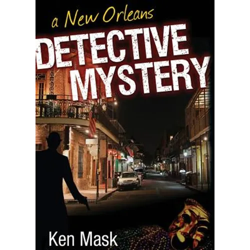 A New Orleans Detective Mystery - Paperback