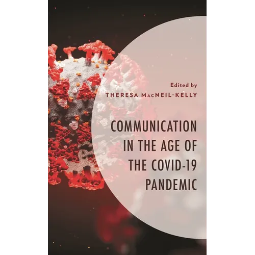 Communication in the Age of the COVID-19 Pandemic - Hardcover