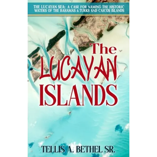 The Lucayan Islands - Paperback