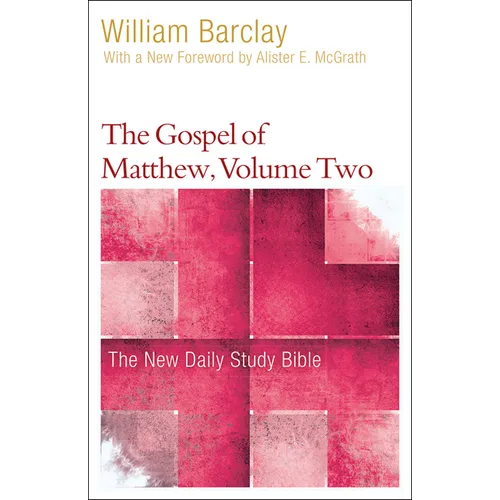 The Gospel of Matthew, Volume 2 - Paperback