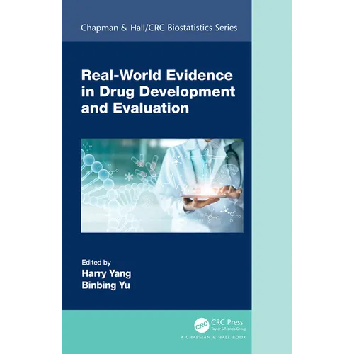 Real-World Evidence in Drug Development and Evaluation - Paperback