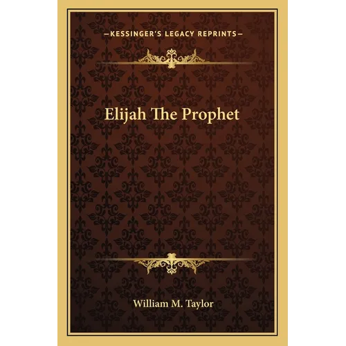 Elijah The Prophet - Paperback