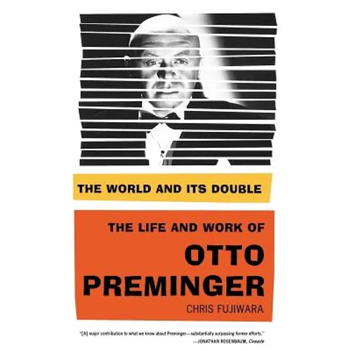 The World and Its Double: The Life and Work of Otto Preminger - Paperback