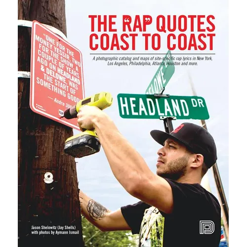 The Rap Quotes Coast to Coast - Hardcover