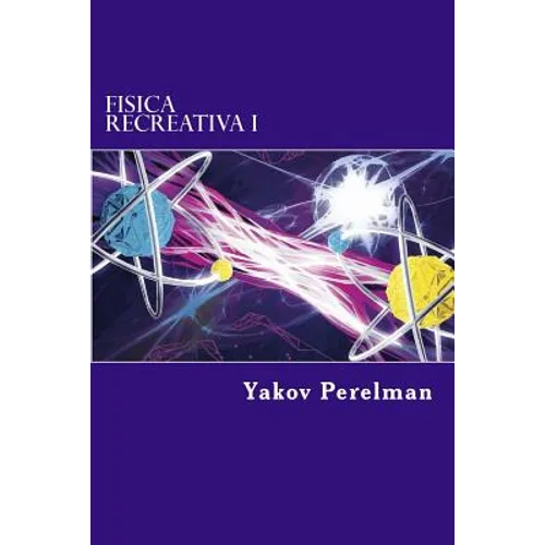 Fisica Recreativa I - Paperback