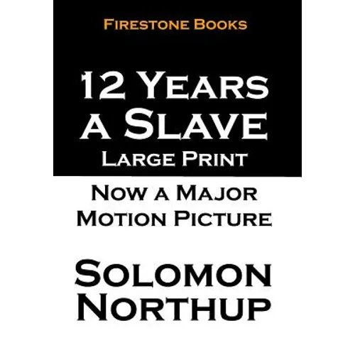 12 Years a Slave: Large Print - Paperback