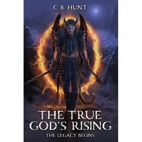 The True God's Rising: The Legacy Begins Book One - Paperback