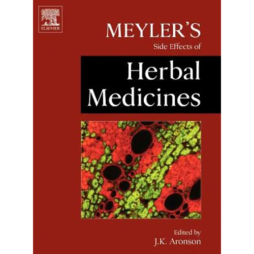 Meyler's Side Effects of Herbal Medicines - Hardcover