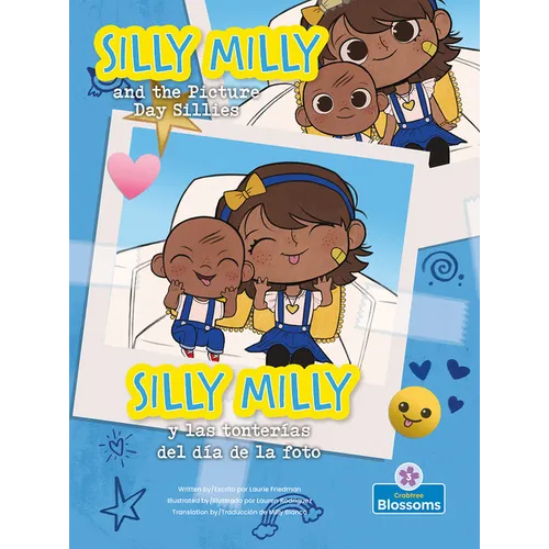 Silly Milly Y Las Tonterías del Día de la Foto (Silly Milly and the Picture Day Sillies) Bilingual Eng/Spa - Paperback
