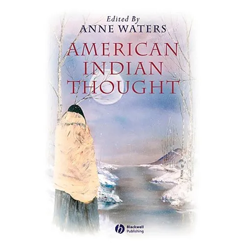 American Indian Thought: Philosophical Essays - Paperback