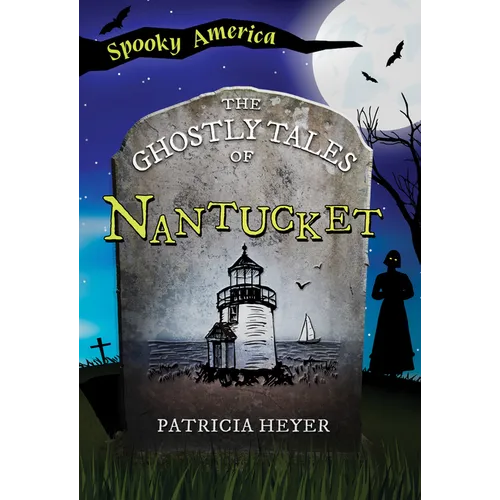 The Ghostly Tales of Nantucket - Paperback