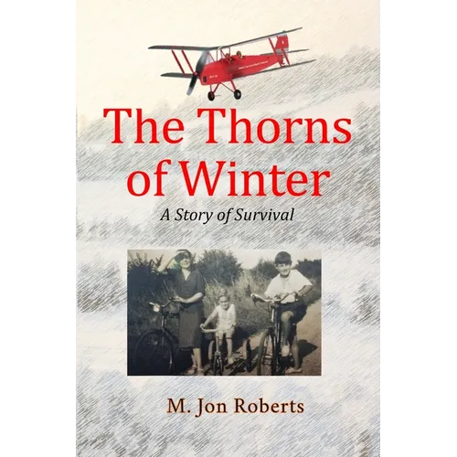 The Thorns of Winter: A Story of Survival - Paperback