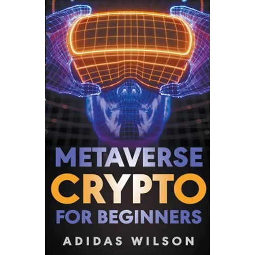 Metaverse Crypto For Beginners - Paperback