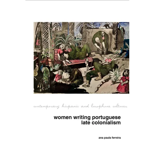 Women Writing Portuguese Colonialism in Africa - Hardcover