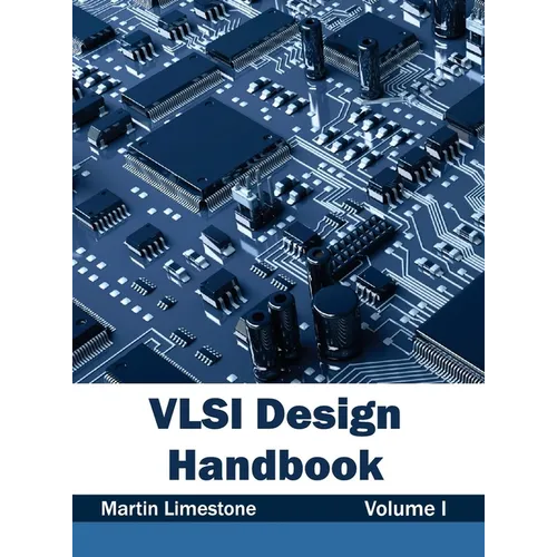 VLSI Design Handbook: Volume I - Hardcover