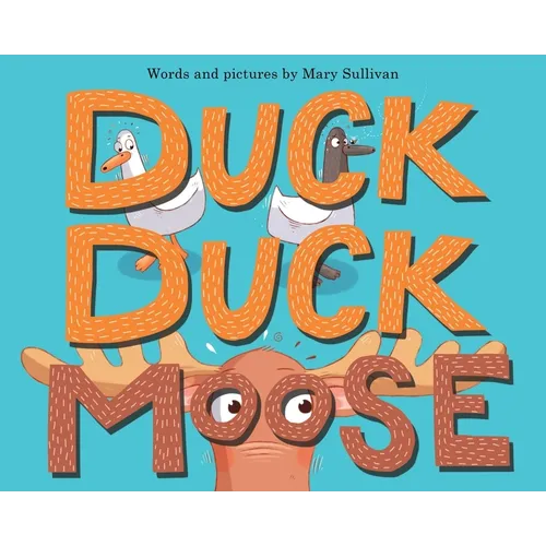 Duck, Duck, Moose - Hardcover