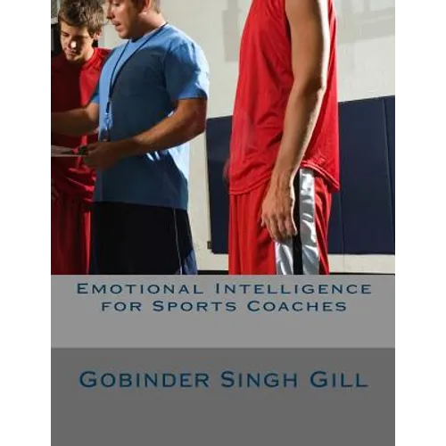 Emotional Intelligence for Sports Coaches - Paperback