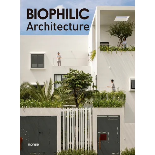 Biophilic Architecture - Hardcover