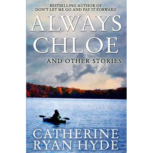 Always Chloe: And Other Stories - Paperback