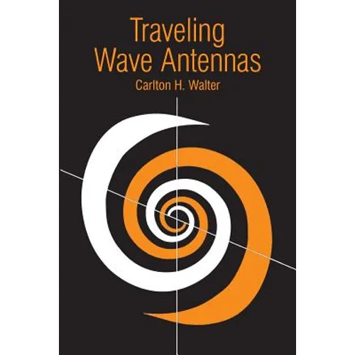 Traveling Wave Antennas - Paperback