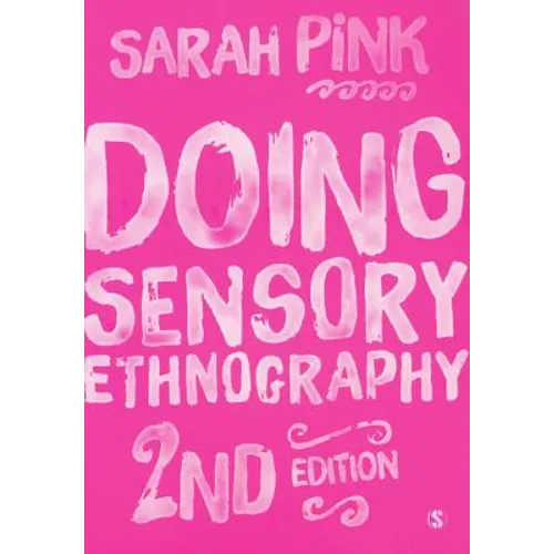 Doing Sensory Ethnography - Paperback
