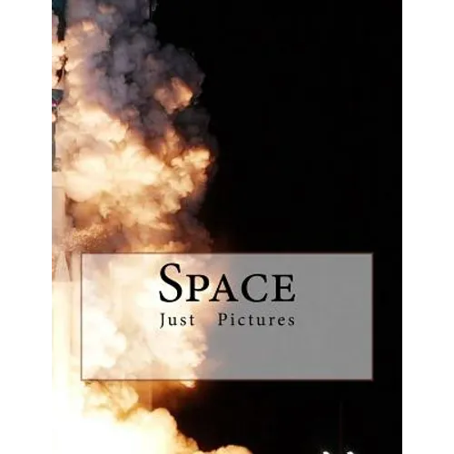 Space: Just Picture Books! - Paperback