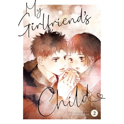 My Girlfriend's Child Vol. 2 - Paperback