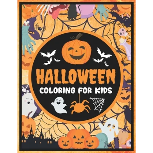 Halloween Coloring for Kids: Wonderful Spooky Monsters Coloring Book For Kids. Happy Halloween! - Paperback