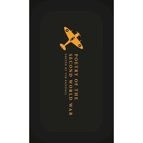 Poetry of the Second World War: An Anthology - Hardcover