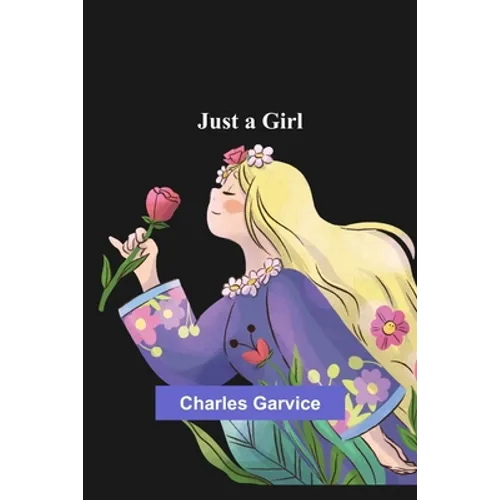 Just a Girl - Paperback