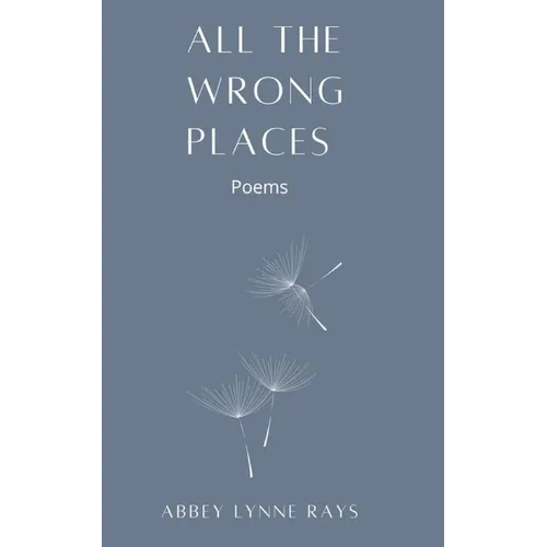 All the Wrong Places - Paperback