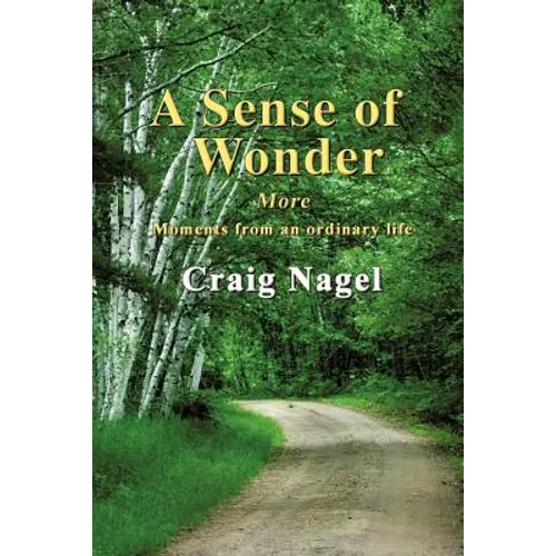 A Sense of Wonder: More moments from an ordinary life - Paperback