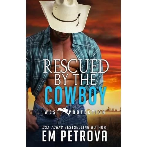 Rescued by the Cowboy - Paperback